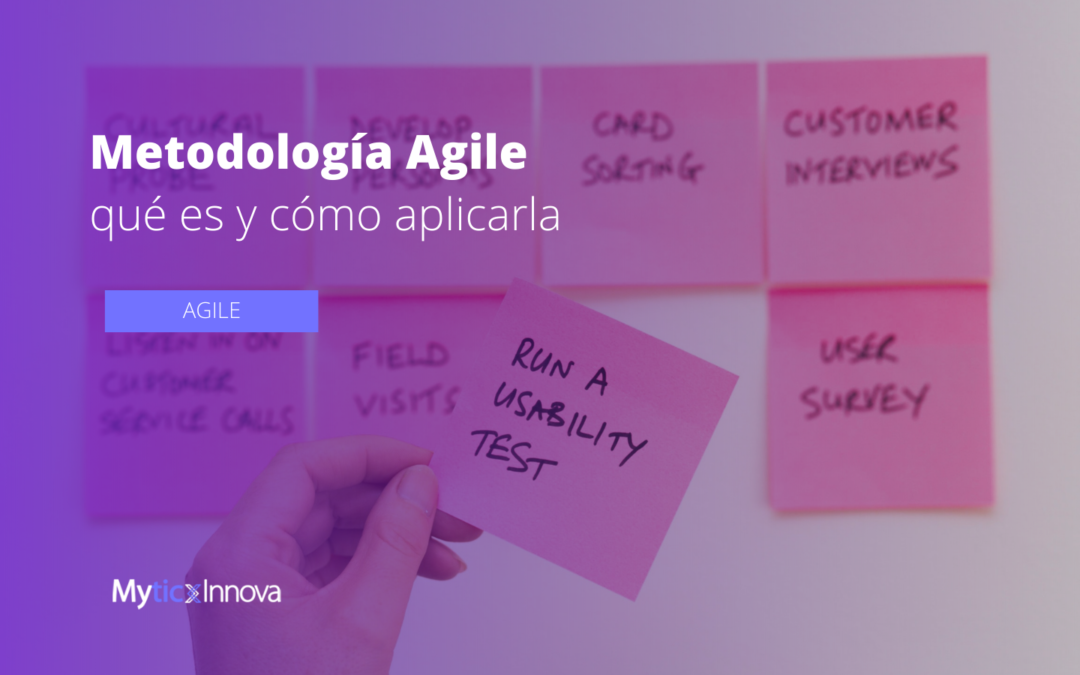 Metodología Agile: qué es y cómo aplicarla