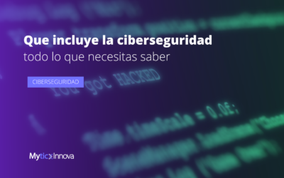Qué implica la ciberseguridad: todo lo que necesitas saber