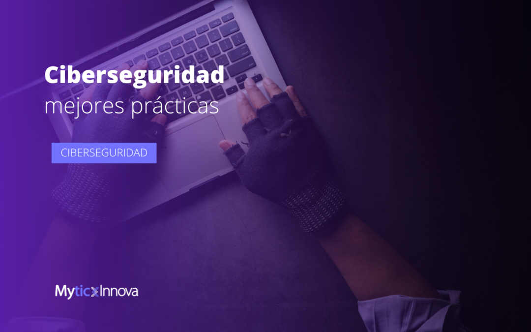 Mejores prácticas de ciberseguridad