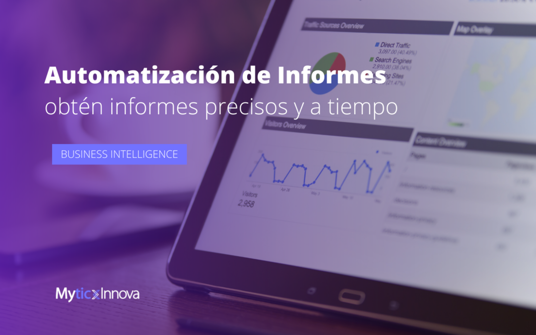 Automatización de informes: obtén informes precisos y a tiempo