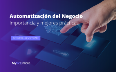 Automatización del negocio: Su importancia y mejores prácticas