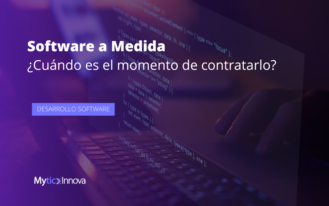 ¿Cuando-es-el-momento-adecuado-para-contratar-un-software-a-medida